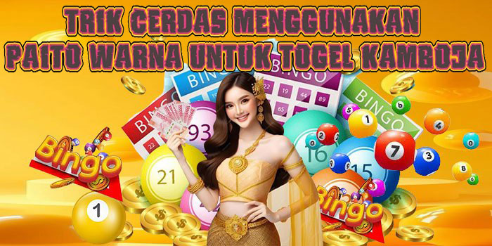 Trik Cerdas Menggunakan Paito Warna Untuk Togel Kamboja